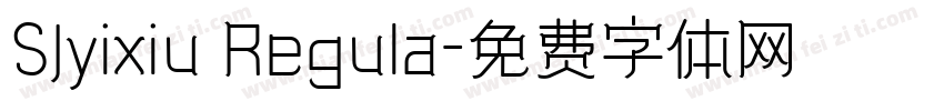 SJyixiu Regula字体转换
